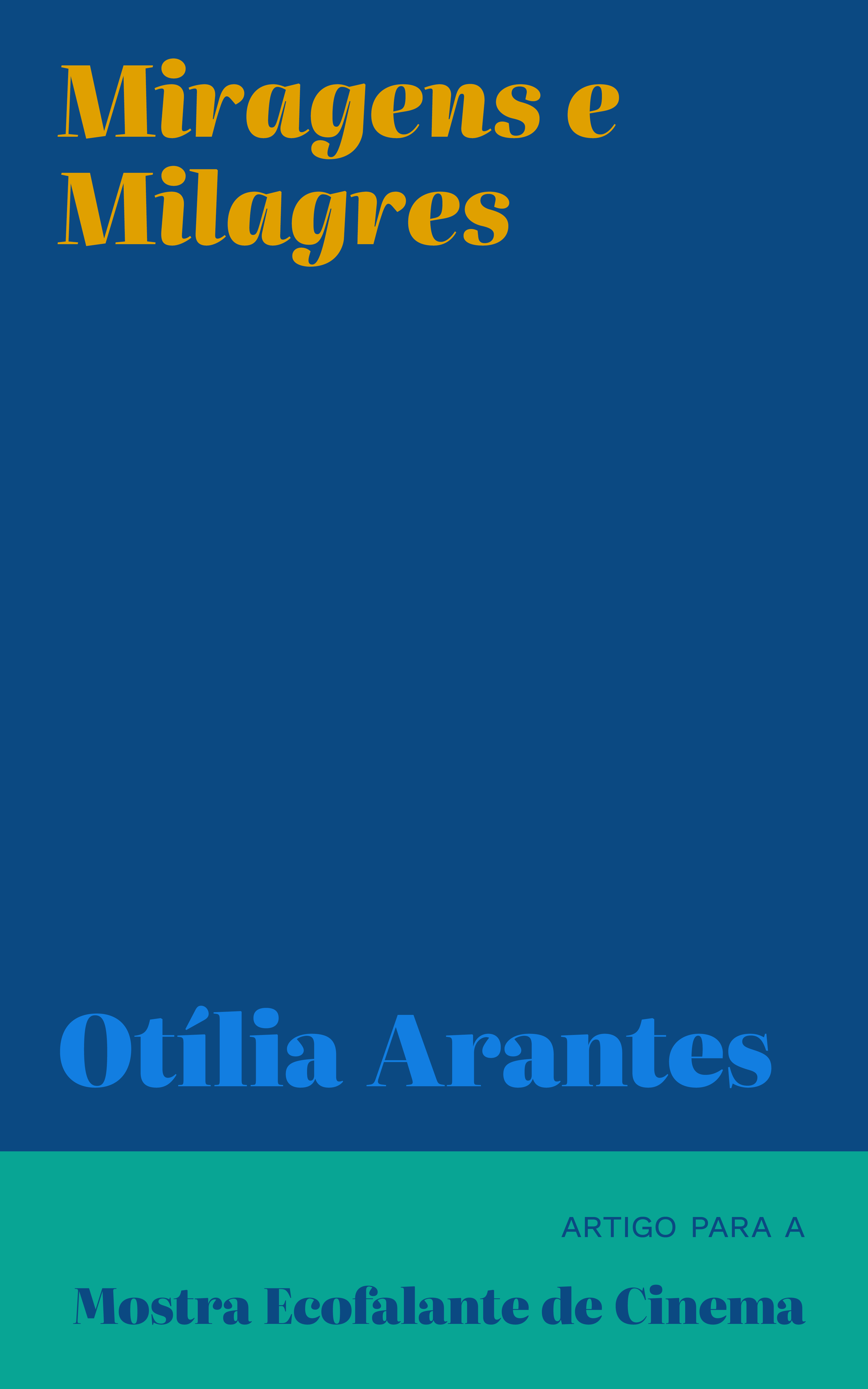 Capa de Milagres e Miragens de Otília Arantes